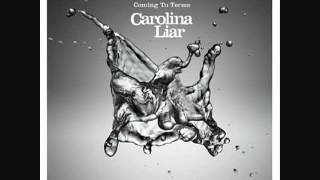 Carolina Liar-I&#39;m Not Over