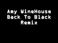 Amy Winehouse - Back To Black Remix 