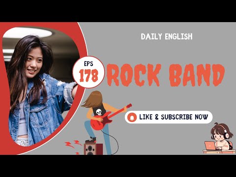 Daily English Podcast - Episode 178 / Rock band