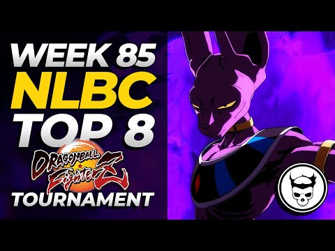 NLBC 85 - DBFZ Top 8 ft. Dismantle, Double LL | Dragon Ball FighterZ Tournament