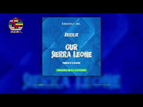 Drizilik _( Our Sierra Leone  ) _ Official Music Audio mp3 _BabalaoHits TV