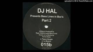 B - DJ Hal - La Musica