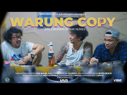 EPS.3 BORING BOKIR SERIES - WARUNG COPY | 21+