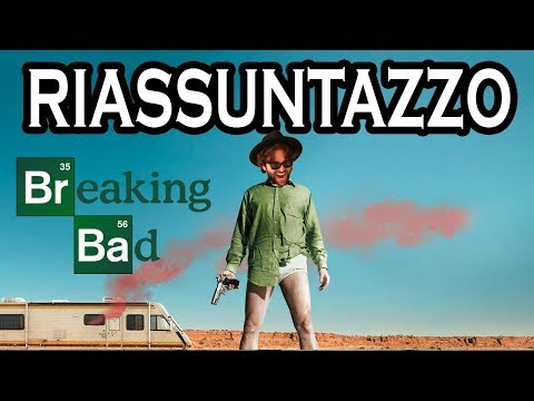 Breaking Bad - RIASSUNTAZZO BRUTTO BRUTTO