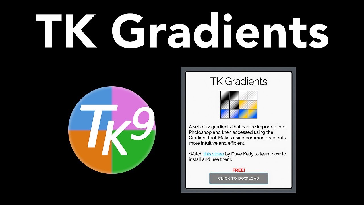 Introducing TK Gradients: How to Download, Install, and Use These Free Gradients