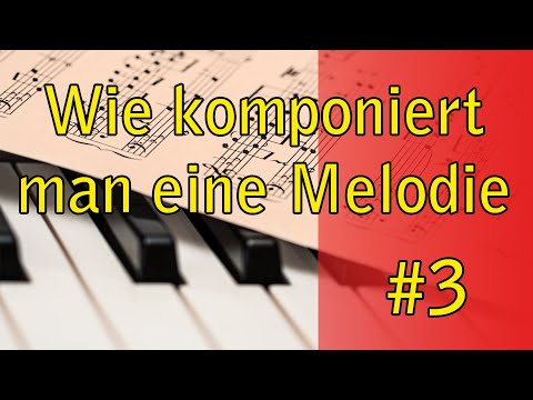 Wie komponiert man eine Melodie - #3 Melodie aus Akkorden