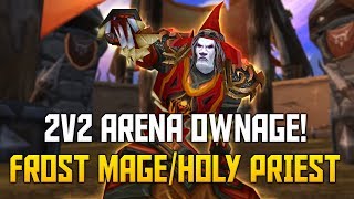 WoW Arena - Bloodsplat | Frost Mage, Holy Priest 2v2, Owning it up!