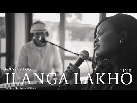 Manana & Thando Zide - iLanga Lakho  [Live from the House Of: Booi]