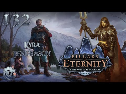 [FR] Pillars Of Eternity : The White March - Retour à Stalwart - 132