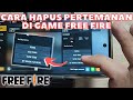 Cara Menghapus Teman Di Game Free Fire