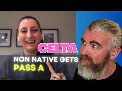 CELTA How to Get A Pass A! As a Non Native Speaker