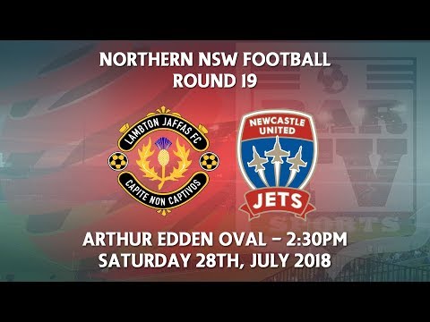 2018 NNSWF NPL Round 19 - Lambton Jaffas FC v Newcastle Jets Academy