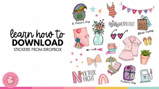 How To Download Stickers From Our Dropbox