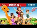 Stoneville | Stoneville in Filipino | @FilipinoFairyTales