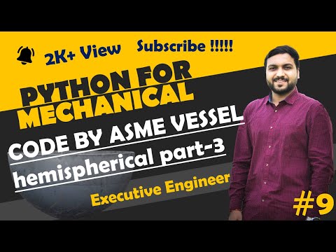 Asme Pressure Vessel Design By Python 3 Python For Mechanical Engineer Python Basic Tutorial