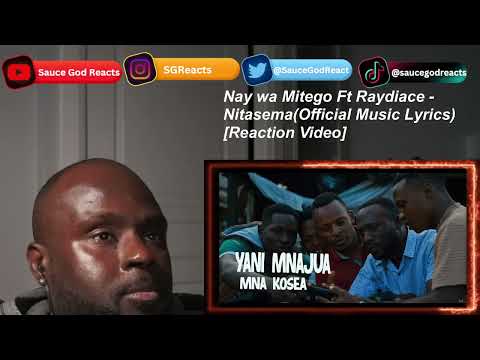 Nay wa Mitego Ft Raydiace - Nitasema(Official Music Lyrics) | REACTION