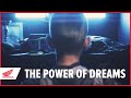 The Power of Dreams