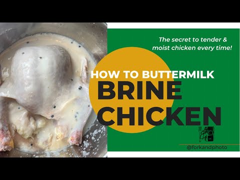 How to Buttermilk Brine Chicken