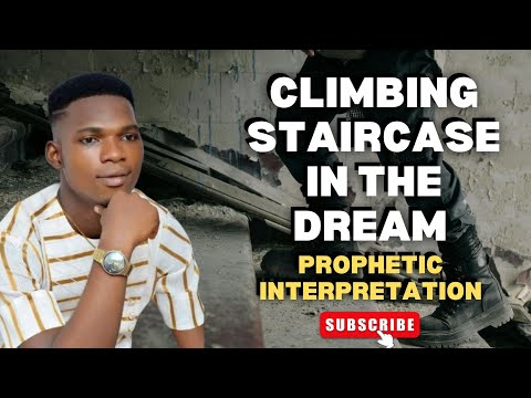 Prophetic Dream Interpretation of CLIMBING A STAIRCASE — God Is Calling You Higher!