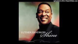 Luther Vandross - Shine