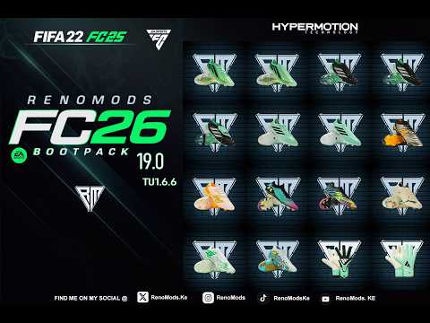 RenoMods FC26 BootPack Mod X GlovePack AIO 19.0 TU1.6.6 Mod Preview is Now Available