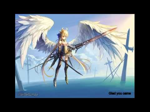 Nightcore ~ Glad you came