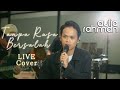 Fabio Asher - Tanpa Rasa Bersalah (Live Cover by Aulia Rahman)