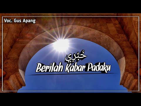 Lirik & Terjemahan Khobbiri | Gus Apang (Merdu)