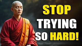 The Buddhist Secret to Effortless Living (Wu Wei)
