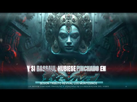 #bassauldj - Y SI BASSAUL HUBIESE PINCHADO EN REVIVAL - DANCE & TRANCE AND PROGRESSIVE HOUSE -