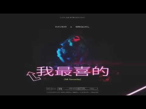 Mi Favorita - Raven Ft. Osquel