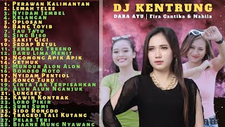 Download lagu DJ KENTRUNG Perawan Kalimantan Full Album Kumpulan Musik Populer Cocok Bikin Semangat Kerja Top 2021 mp3