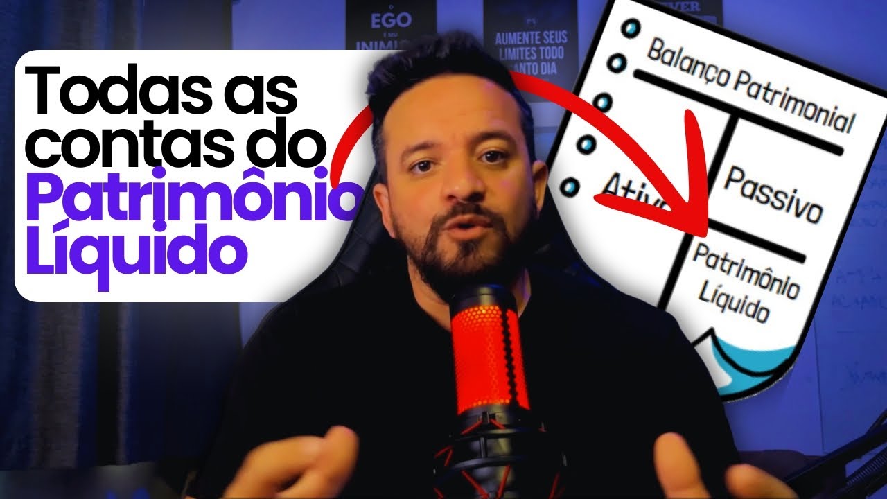 TODAS AS CONTAS DO PATRIMÔNIO LÍQUIDO - BALANÇO PATRIMONIAL