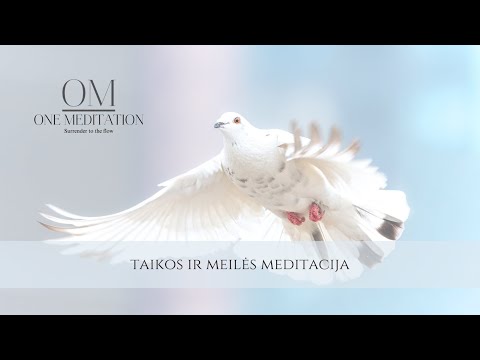 Taikos ir meilės meditacija