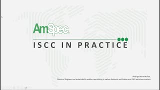 ISCC in Practice: Traceability, Mass Balance & GHG Calculations | AmSpec Academy