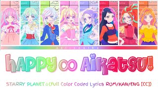 Download lagu HAPPY∞Aikatsu! (HAPPY∞アイカツ!) | STARRY PLANET☆ Full Color Coded Lyrics ROM/KAN/ENG | Aikatsu Planet mp3 Download lagu HAPPY∞Aikatsu! (HAPPY∞アイカツ!) | STARRY PLANET☆ Full Color Coded Lyrics ROM/KAN/ENG | Aikatsu Planet mp3