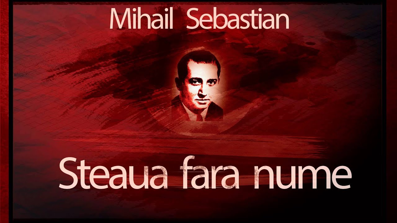 Mihail Sebastian - Steaua fara nume (1965)