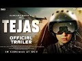 TEJAS Official Trailer KANGANA RANAUT 2023 NEW HINDI MOVIES OFFICIAL TRAILER