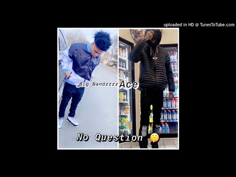 Big Bandzzzz -No Questions Ft GBG Ace (official audio)