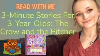 Read With Me: Three Minute Stories for 3 Year Olds – The Crow and the Pitcher | Gentle Read Aloud