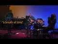 "A Breath of Time" by Chrory Thicket with Christy Doran, Ronan Guilfoyle and Gerry Hemingway