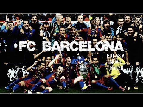 FC BARCELONA BUT AS A MOVIE TRAILER 🤯😱