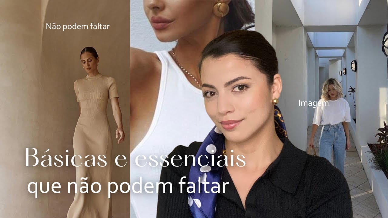 Peças BÁSICAS e ESSENCIAIS que você precisa no seu guarda roupa✨ externe sua própria beleza ✨🤎