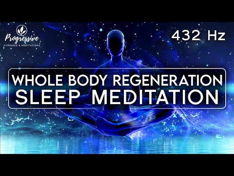 Sleep Meditation: Whole Body Regeneration - ALL Cells Healing | Feel the Healing (Sleep Hypnosis)