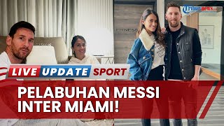 Transfer Messi Bak Plot Twist! Inter Miami Curi Langkah Gagalkan Barca & Al Hilal dari Jasa La Pulga
