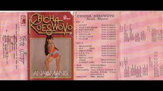 Chicha Koeswoyo - Anak Yang Manis