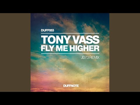 Fly Me Higher (JD73 Extended Mix)