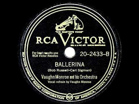 1948 HITS ARCHIVE: Ballerina - Vaughn Monroe (his original #1 version)