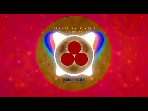 Sebastian Rivero - El Tambor (Andres Hernandez Remix) [Triangular Recordings]
