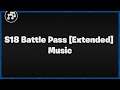Fortnite Season 18 Battle Pass [Extended] Music | v18.00 | Music | Skyem